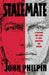 Stalemate: A Shocking True Story of Child Abduction and Murder by John Philpin