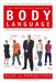 The Definitive Book of Body Language: The Hidden Meaning Behind People's Gestures and Expressions by Barbara Pease