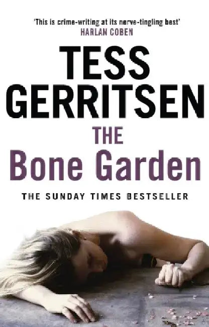 The Bone Garden by Tess Gerritsen