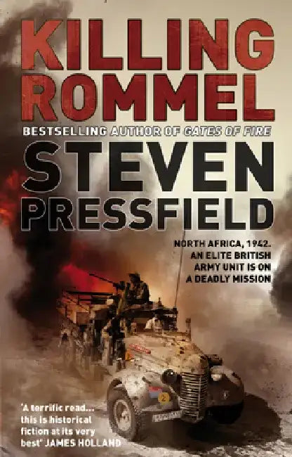 Killing Rommel. Steven Pressfield by Steven Pressfield