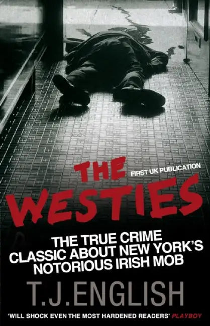The Westies by T.J. (Author) English