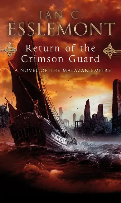 Return of the Crimson Guard by Ian C. Esslemont