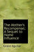 The Mother's Recompense; A Sequel to Home Influence by Grace Aguilar