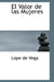 El Valor de Las Mujeres by Lope de Vega