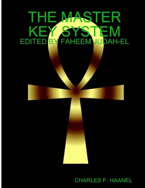 The Master Key System by Charles F. Haanel