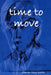 time to move by Steven Ross Keith