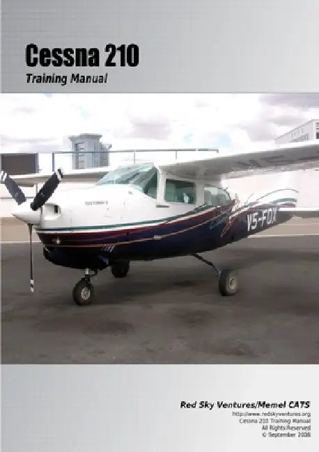 Cessna 210 Training Manual by Danielle Bruckert, Oleg Roud