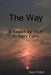 The Way by Deon Pollett