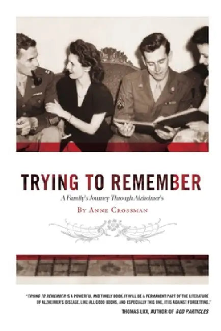Trying to Remember by Anne Crossman