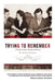 Trying to Remember by Anne Crossman