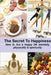 The Secret to Happiness: How to live a healthy life mentally, physically & spiritually by Stacey Chillemi