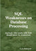 SQL Weaknesses on Database Processing by Oswaldo F. Domejean