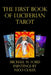 The First Book of Luciferian Tarot by Michael W. Ford