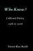 Who Knew? Collected Poetry 1968 to 2008 by Steven Ross Keith