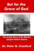 But for the Grace of God by Peter G. Cranford