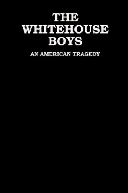 The White House Boys by Roger Kiser