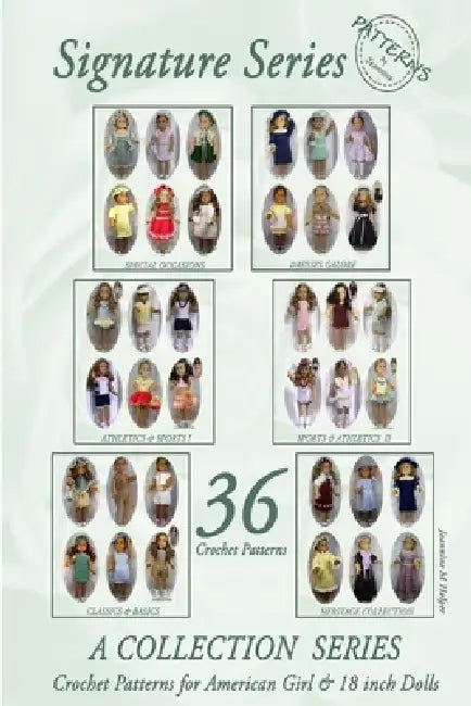 PatternsByJeannine SIGNATURE SERIES: All American Girls - 36 Crochet Patterns for 18 inch Dolls by Jeannine M. Holper