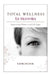 TOTAL WELLNESS for Mommies by Mommies Line