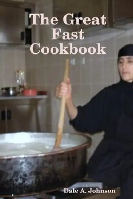 The Great Fast Cookbook by Dale a. Johnson