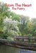 From The Heart: The Poetry by Selena Millman