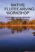 Native Flutecarving Workshop by Andi Bowe