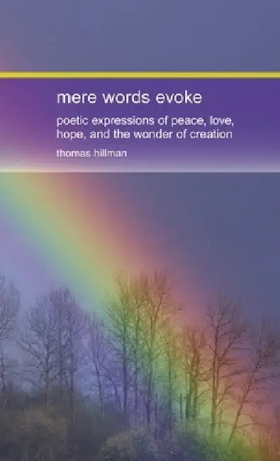 Mere Words Evoke by Thomas Hillman