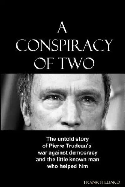 A Conspiracy of Two by Frank Hilliard