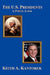The U.S. Presidents: A Poetic Look by Keith A. Kantorek