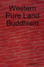 Western Pure Land Buddhism by Jimmy Davis