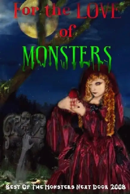 For The Love Of Monsters by Editor Lb Goddard