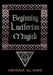 Beginning Luciferian Magick by Michael Ford