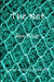 The Net by Ken Kaye