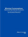 Winning Conversations: Mastering the Art of Business Development by William Scheessele
