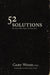 52 Solutions for Those Who Need a 25 Hour Day by Gary Wood