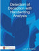 Detection of Deception With Handwriting Analysis by Larry McDaniel
