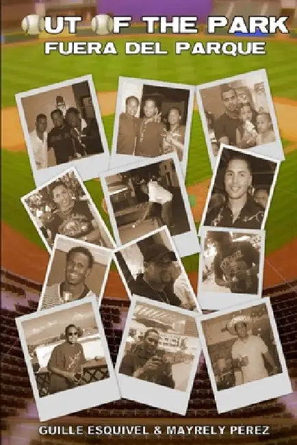 Out of the Park by Guille Esquivel, Mayrely Pérez