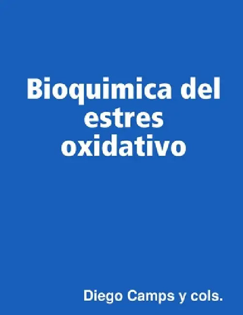 Bioquimica del estres oxidativo by Diego Camps