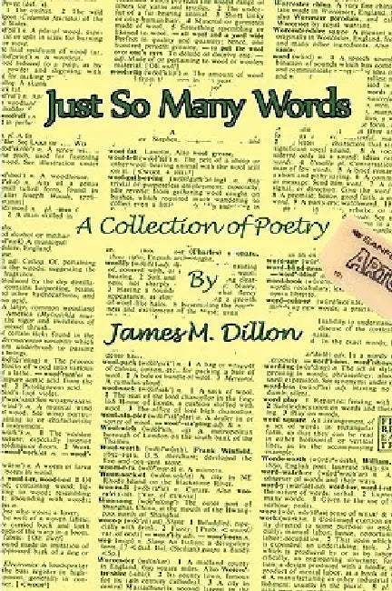Just So Many Words by James Dillon