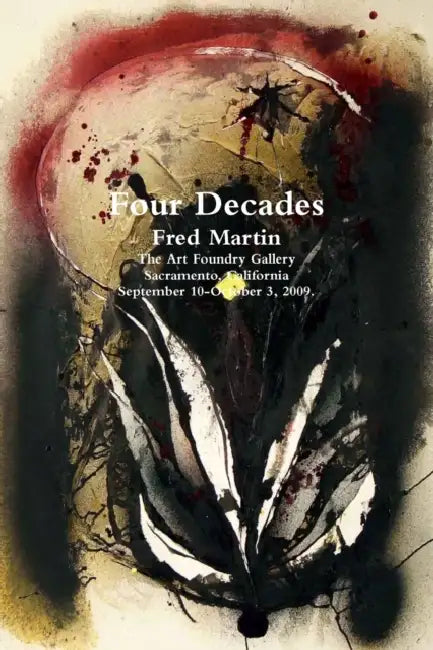 Four Decades by Fred Martin