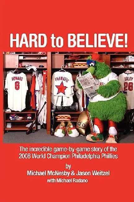 Hard to Believe! by Mike McNesby
