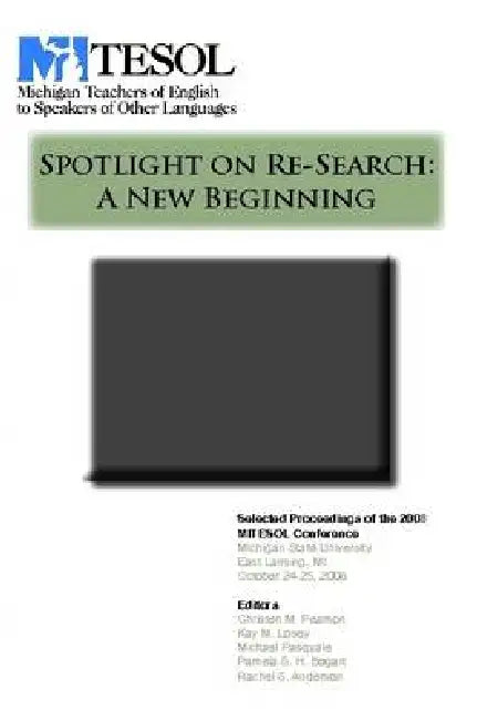 Spotlight on Re-Search: A New Beginning by Christen M. Pearson, Kay M. Losey, Michael Pasquale