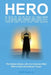 Hero Unaware by Vito DeLuca