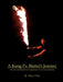 A Kung-Fu Master's Journey by Allen Chinn