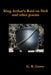 King Arthur's Raid on Hell and other poems by G. R. Grove