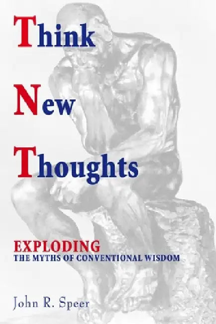 Think New Thoughts by John Speer
