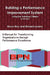 Building a Performance Improvement System, 2e by Richard Laramy, Bruce May
