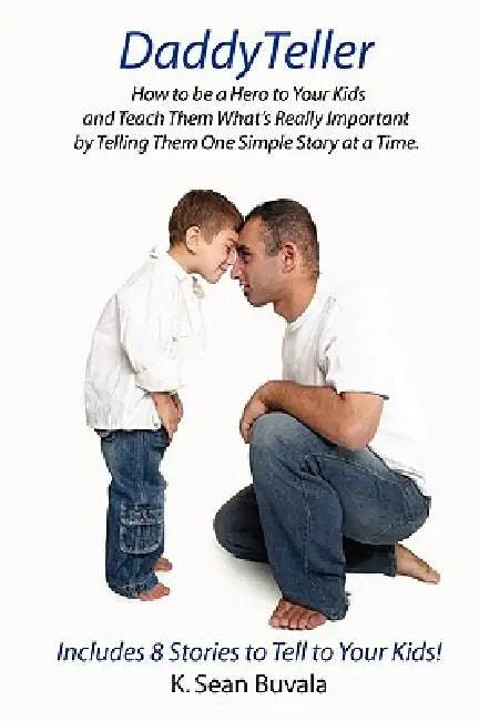 DaddyTeller by K. Sean Buvala