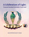 A Celebration of Light: Treasured Hanukkah Menorahs of Early Israel by Jessica Schwarz, Aaron Ha'tell