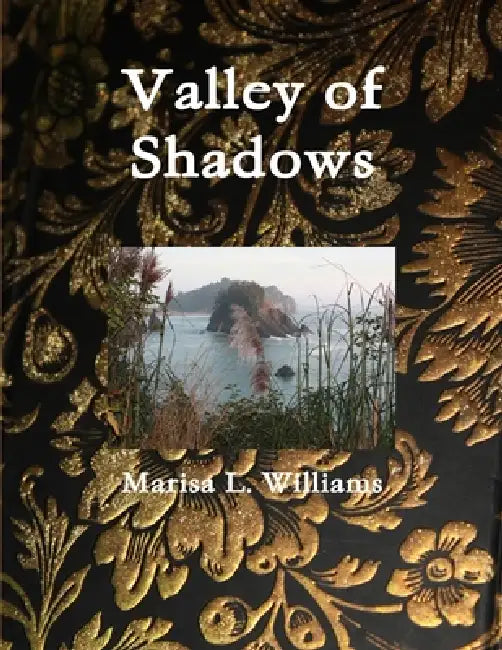 Valley of Shadows by Marisa Williams