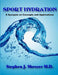 Sport Hydration: A Synopsis on Concepts and Applications by Stephen John Shroyer